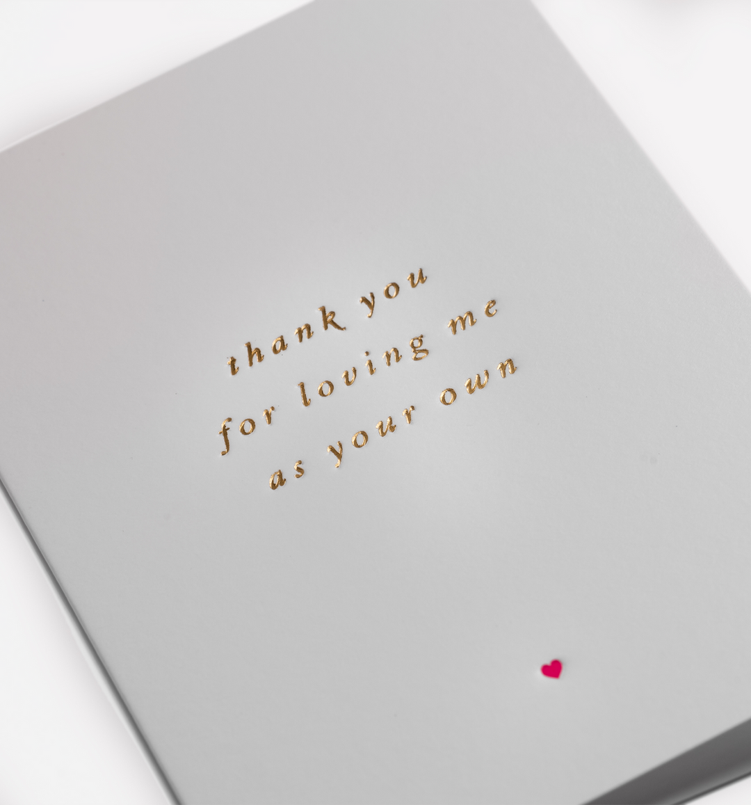 Lagom | Card Thank You for Loving Me As Your Own | Shut the Front Door